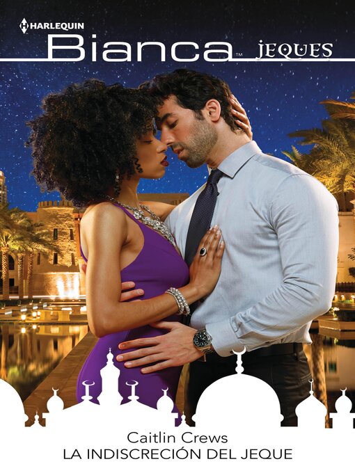 Title details for La indiscreción del jeque by Caitlin Crews - Available